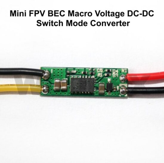 MINI FPV BEC MACRO VOLTAGE DC-DC SWITCH MODE CONVERTER