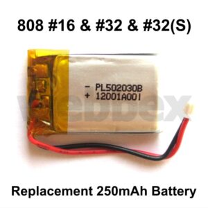 808 #16 & #32 Replacement 250mAh Battery